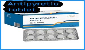 Antipyretic tablet uses in hindi एंटीपाईरेटिक टैबलेट का उपयोग और नुकसान